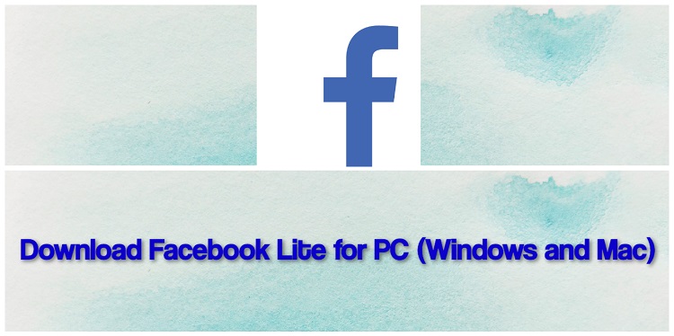 Download Facebook Lite for PC (Windows and Mac)