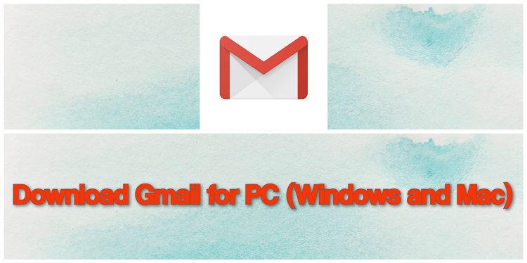 Download Gmail for PC (Windows and Mac)