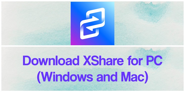 Download XShare for PC (Windows and Mac)