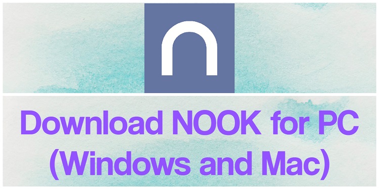 Download NOOK for PC (Windows and Mac)