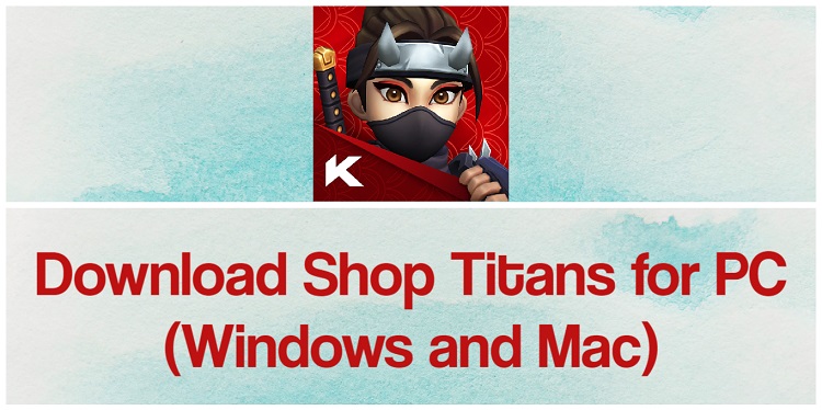 Download Shop Titans for PC (Windows and Mac)