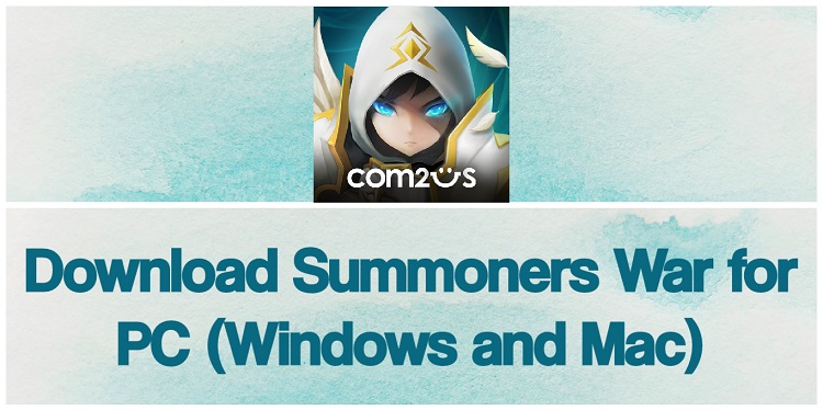 Download Summoners War for PC (Windows and Mac)