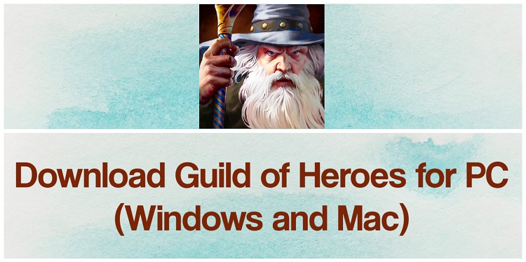 Download Guild of Heroes for PC (Windows and Mac)