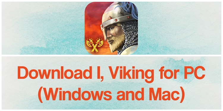 Download I, Viking for PC (Windows and Mac)