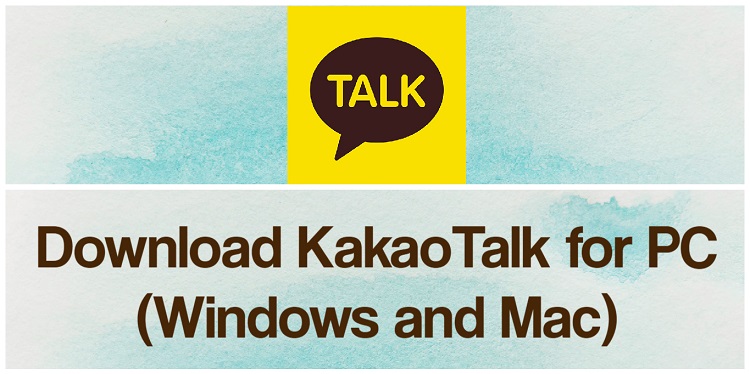 Download KakaoTalk for PC (Windows and Mac)