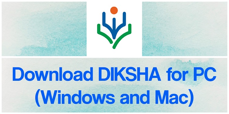 Download DIKSHA for PC (Windows and Mac)