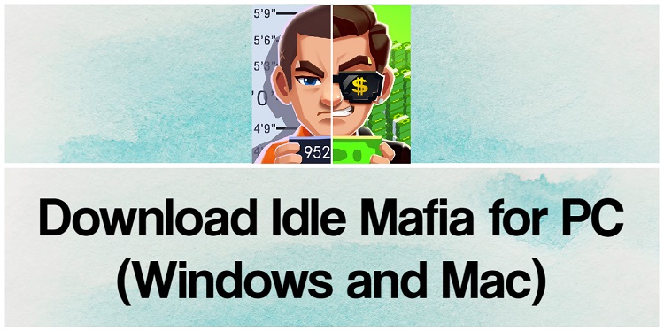 Download Idle Mafia for PC (Windows and Mac)