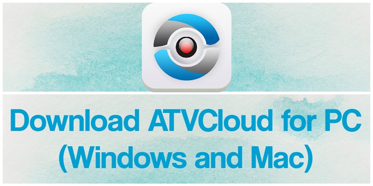 Download ATVCloud for PC (Windows and Mac)