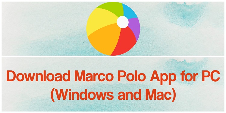 Download Marco Polo for PC (Windows and Mac)