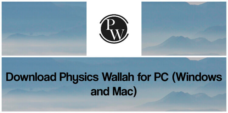 Download Physics Wallah for PC (Windows and Mac)